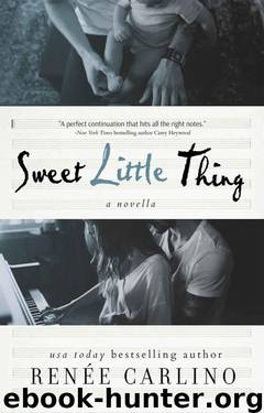 Sweet Little Thing: A Novella (Sweet Thing) by Renee Carlino