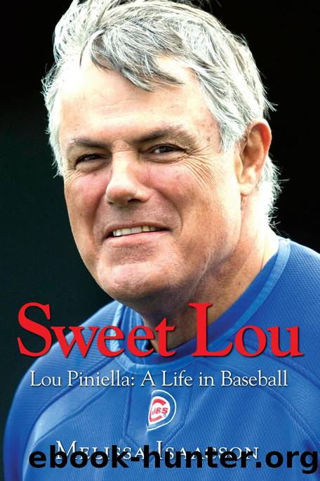 Sweet Lou : Lou Piniella: A Life in Baseball by Melissa Isaacson