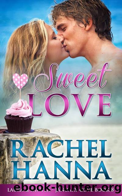 Sweet Love by Rachel Hanna