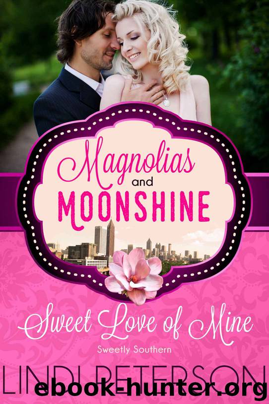 Sweet Love of Mine: Sweetly Southern by Lindi Peterson