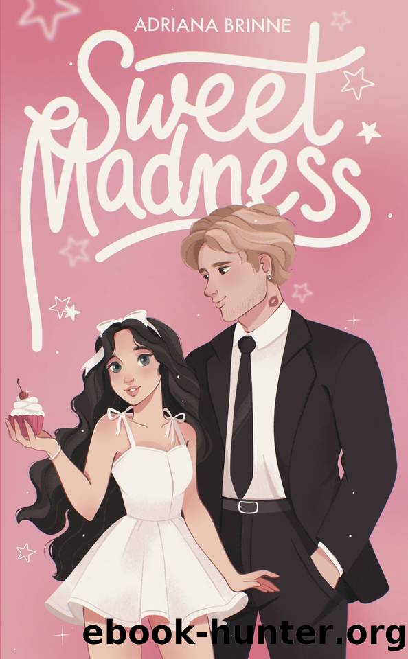 Sweet Madness by Adriana Brinne