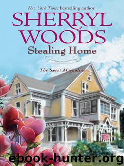 Sweet Magnolias 01 - Stealing Home by Sherryl Woods