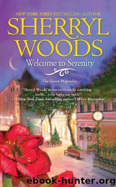 Sweet Magnolias 04 - Welcome to Serenity by Sherryl Woods