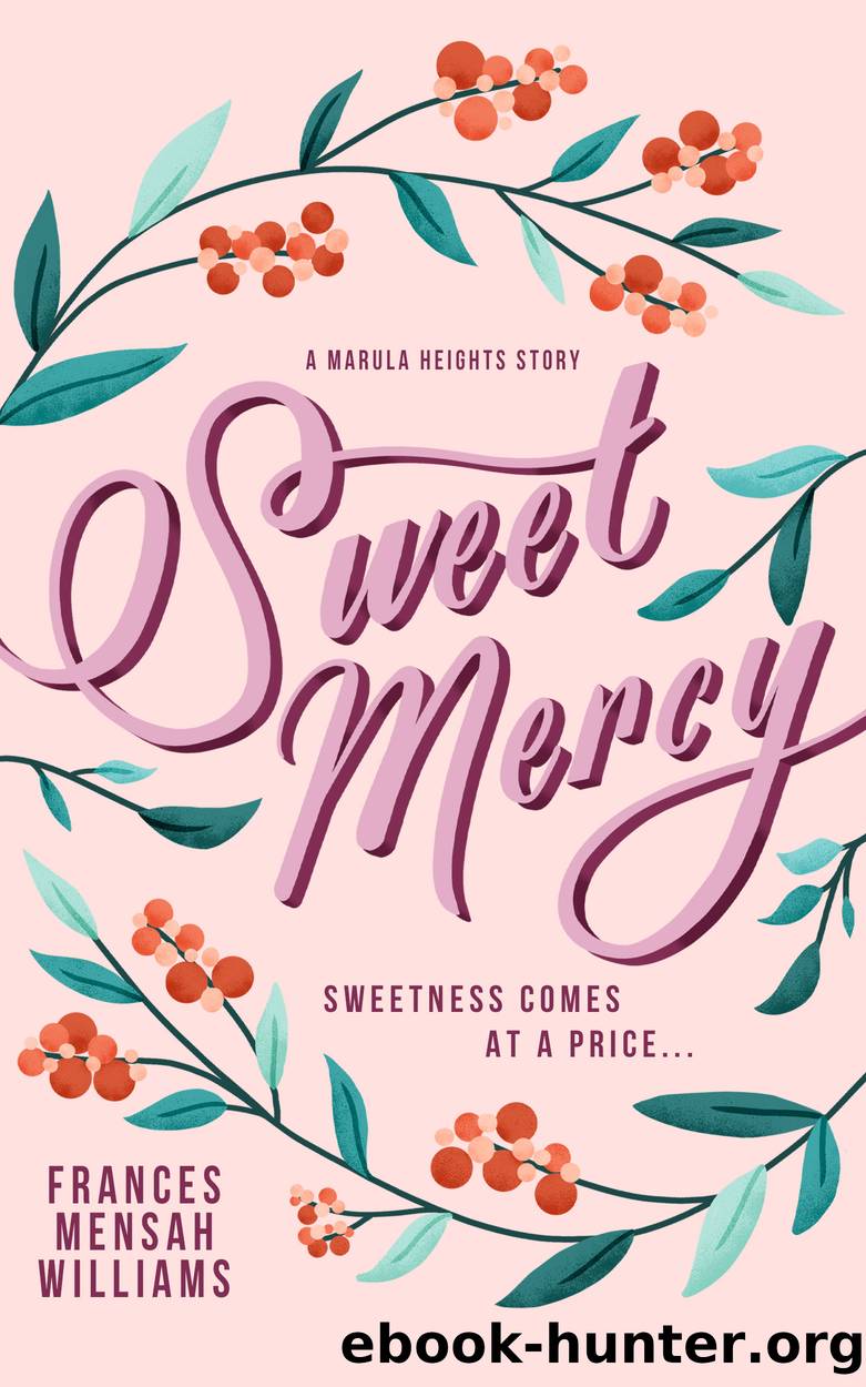 Sweet Mercy by Frances Mensah Williams