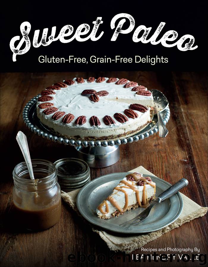 Sweet Paleo by Lea Valle