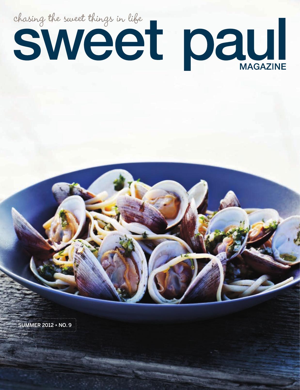 Sweet Paul ï¿½C Summer 2012, Issue 9 by Unknow