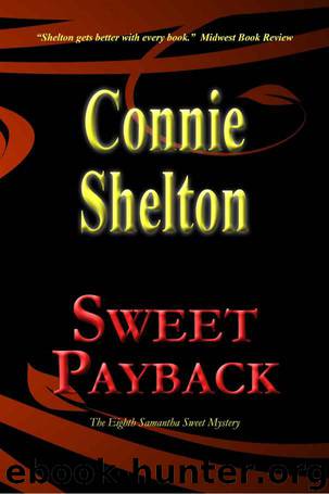 Sweet Payback (Samantha Sweet Mysteries) by Connie Shelton