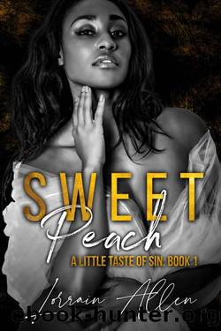 Sweet Peach: A Little Taste of Sin (Book 1) by Lorrain Allen