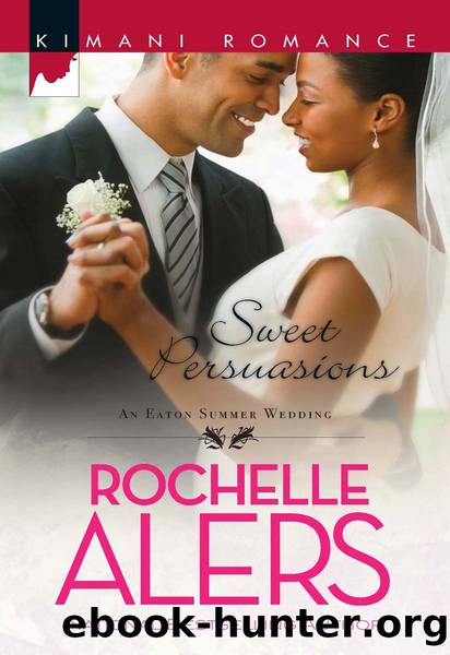 Sweet Persuasions by Rochelle Alers