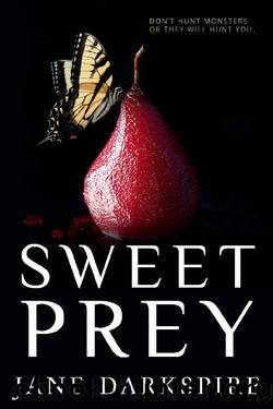Sweet Prey: An Enemies to Lovers Dark Fantasy Romance by Jane Darkspire