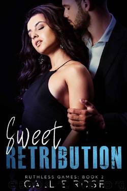 Sweet Retribution: A Dark Reverse Harem Romance (Ruthless Games Book 2) by Callie Rose