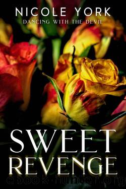Sweet Revenge (Dancing With the Devil Book 4) by Nicole York