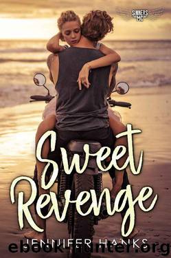 Sweet Revenge (Sinners MC Book 1) by Jennifer Hanks