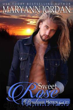 Sweet Rose: Baytown Boys by Maryann Jordan