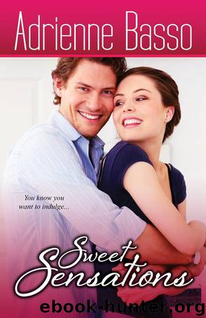 Sweet Sensations by Adrienne Basso