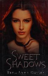 Sweet Shadows by Childs Tera Lynn