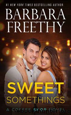Sweet Somethings by Barbara Freethy