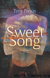 Sweet Song by Terry Persun