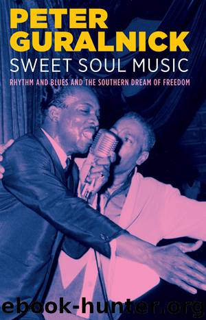 Sweet Soul Music by Peter Guralnick
