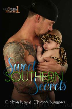 Sweet Southern Secrets (Georgia Peaches Book 1) by Colbie Kay & Chianti Summers