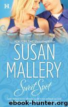 Sweet Spot by Susan Mallery