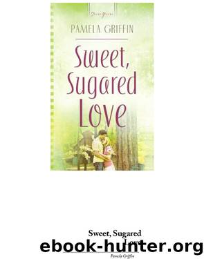 Sweet Sugared Love by Pamela Griffin