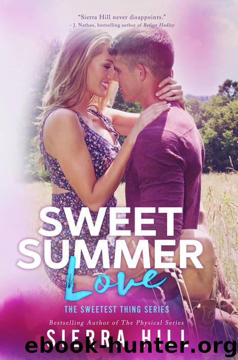 Sweet Summer Love (The Sweetest Thing, #3) by Sierra Hill