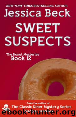 Sweet Suspects (The Donut Mysteries) by Beck Jessica