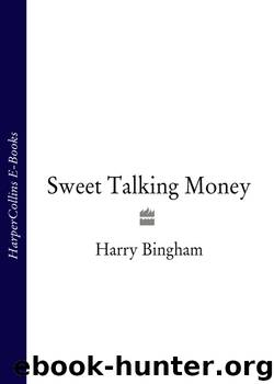 Sweet Talking Money by Harry Bingham