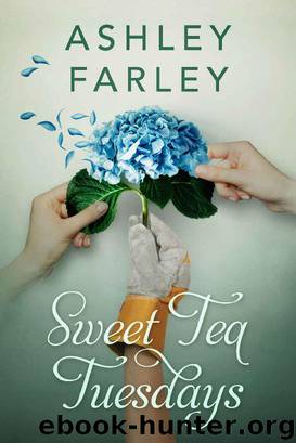Sweet Tea Tuesdays by Ashley Farley