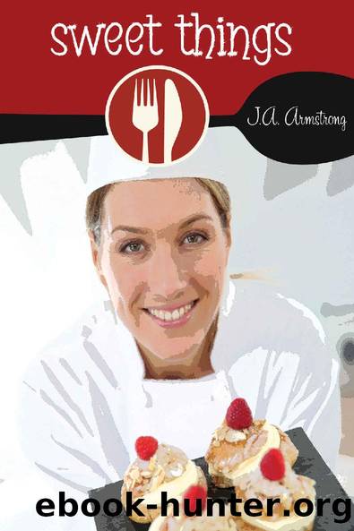 Sweet Things by J.A. Armstrong