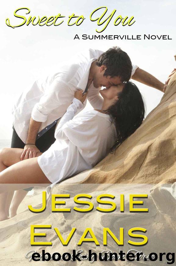 Sweet To You by Jessie Evans