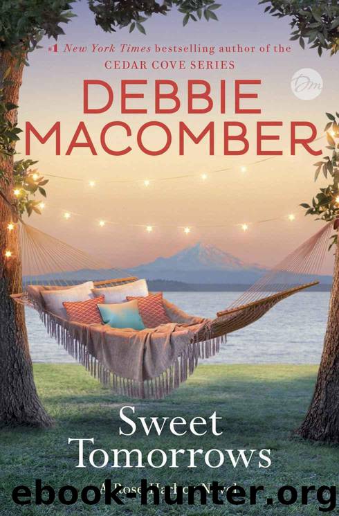Sweet Tomorrows: A Rose Harbor Novel by Debbie Macomber
