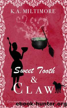 Sweet Tooth and Claw by K. A. Miltimore