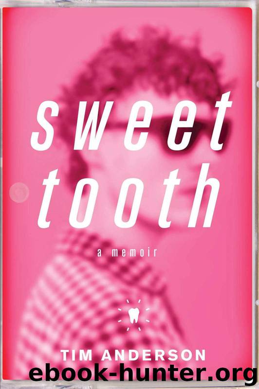 Sweet Tooth by Tim Anderson