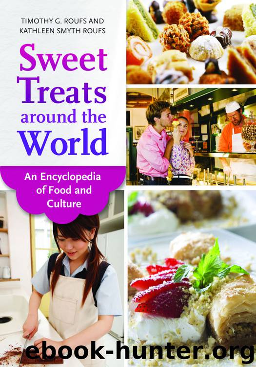 Sweet Treats around the World by Timothy G. Roufs Ph.D. & Kathleen Smyth Roufs