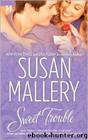 Sweet Trouble -3 by Susan Mallery