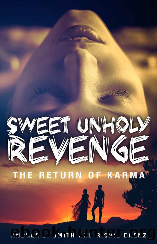 Sweet Unholy Revenge 2: A suspense romance novel by Smith Andrea & Drenz Richie