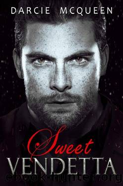 Sweet Vendetta: A Mafia Romance (Vows & Vendettas Book 2) by Darcie McQueen