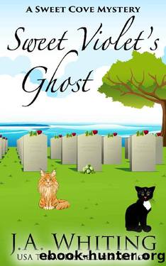 Sweet Violet's Ghost (A Sweet Cove Mystery Book 19) by J A Whiting