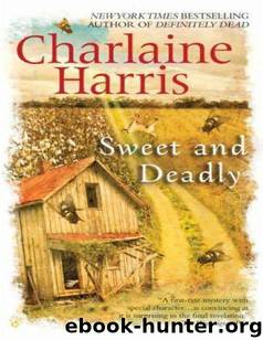 Sweet and Deadly by Charlaine Harris