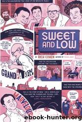 Sweet and Low by Rich Cohen