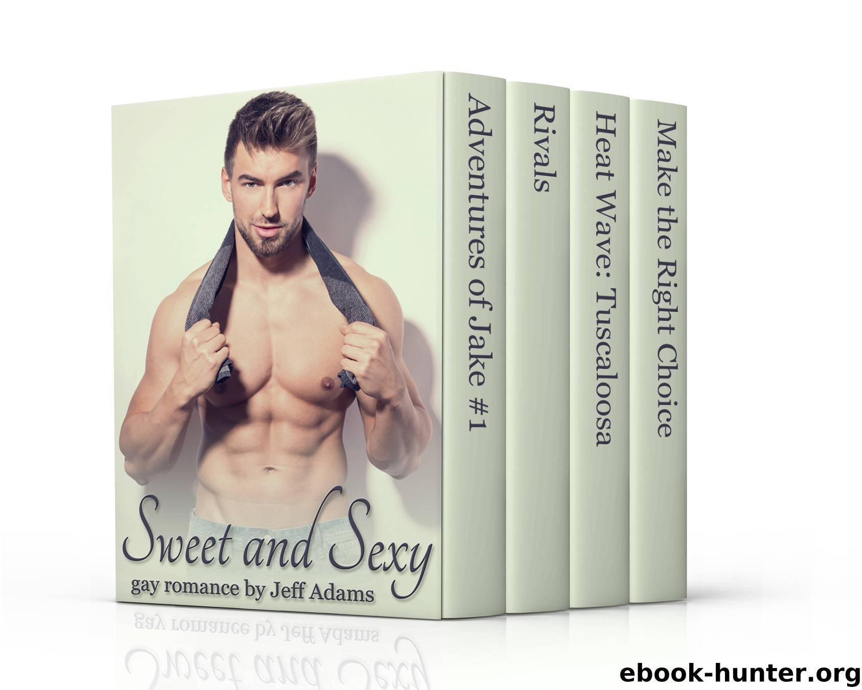 Sweet and Sexy by Jeff Adams