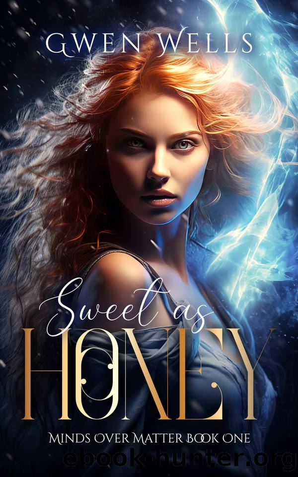 Sweet as Honey by Gwen Wells
