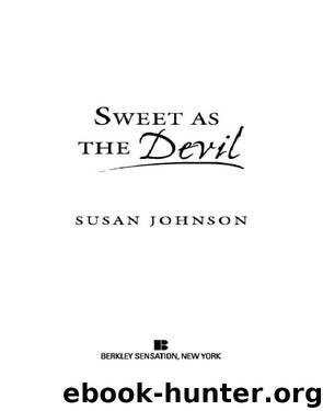 Sweet as the Devil by Johnson Susan