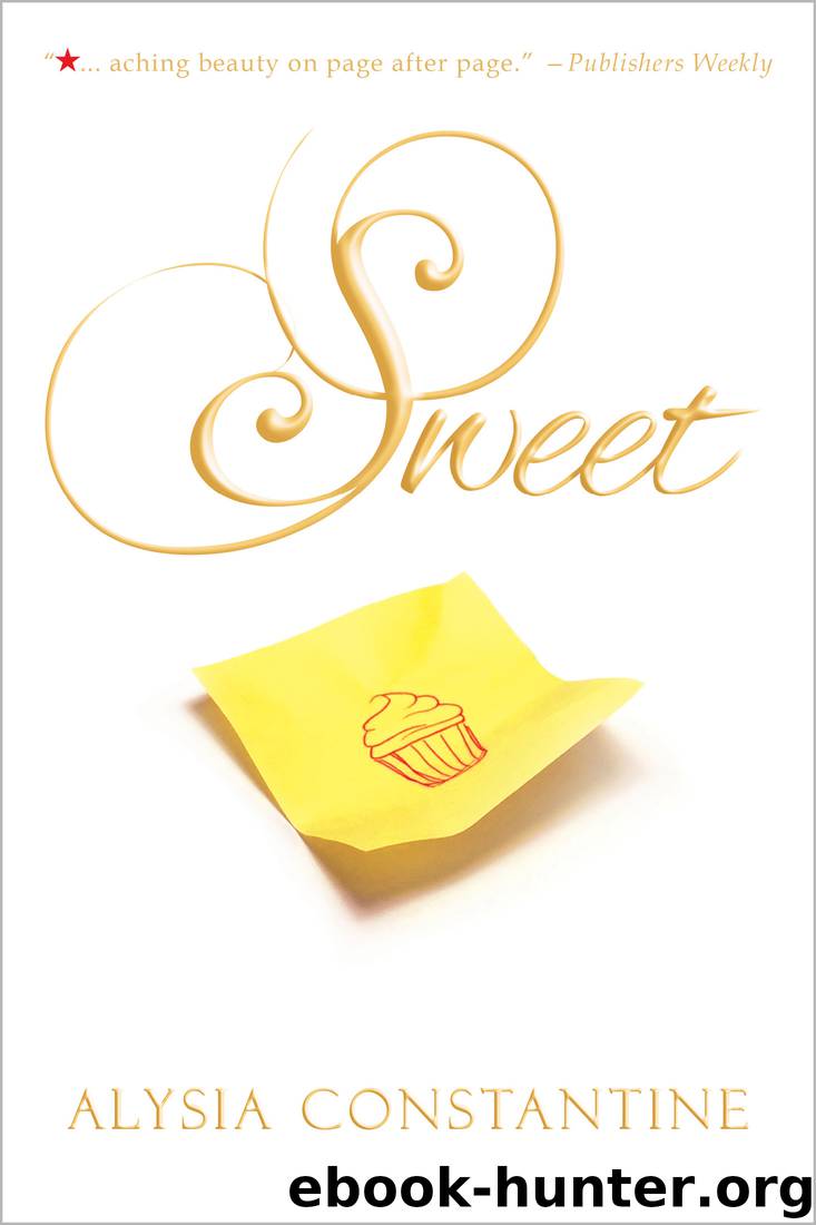 Sweet by Alysia Constantine