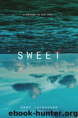 Sweet by Emmy Laybourne