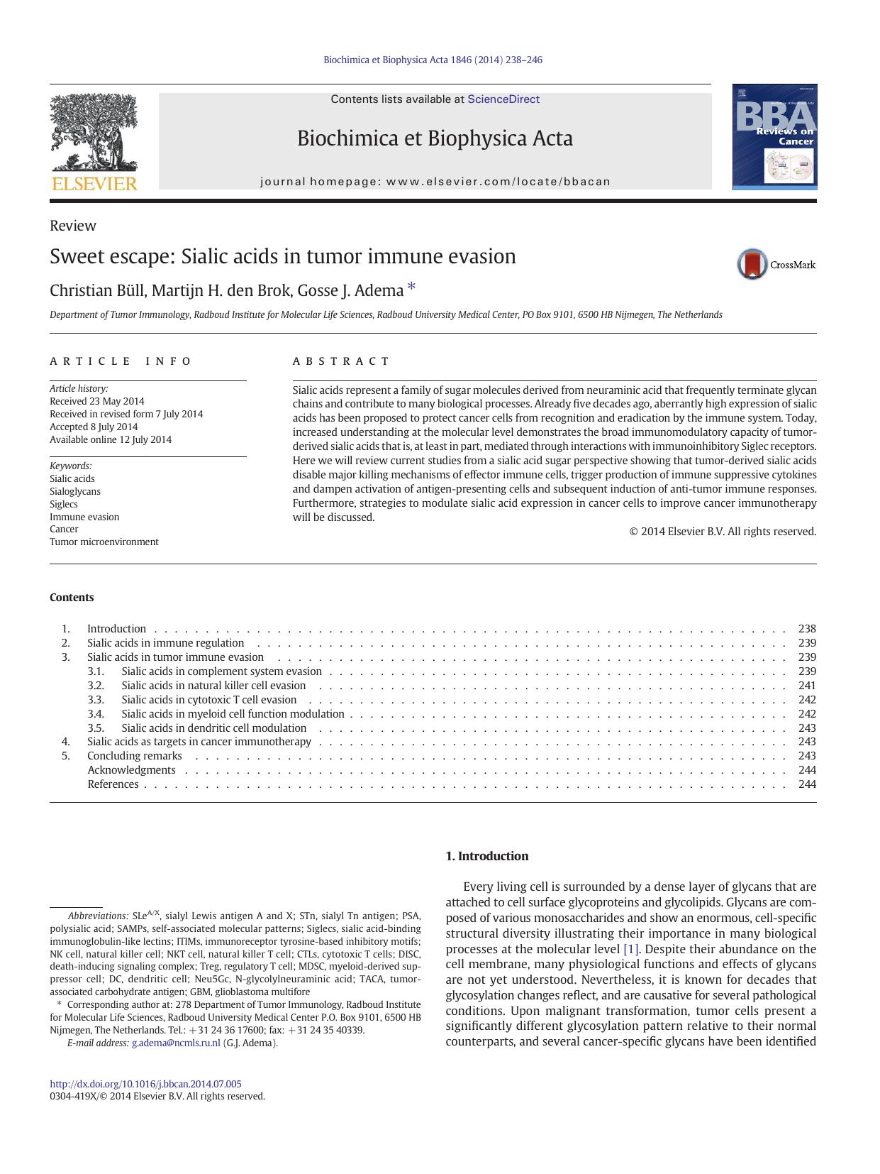 Sweet escape: Sialic acids in tumor immune evasion by Christian Büll & Martijn H. den Brok & Gosse J. Adema