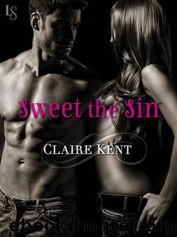Sweet the Sin by Claire Kent
