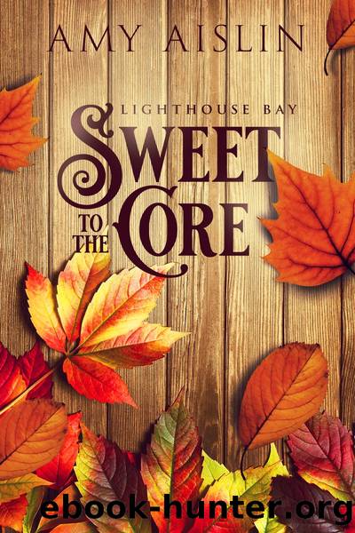 Sweet to the Core by Amy Aislin